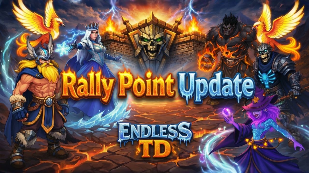 Endless TD — Rally Point Update